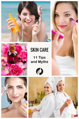 6 Skin Care Tips and 5 Myths to Have a Healthy Skin