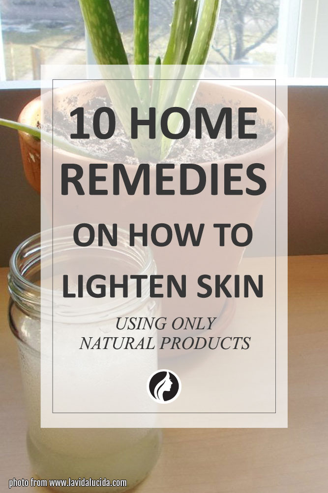 10 home remedies on how to lighten skin