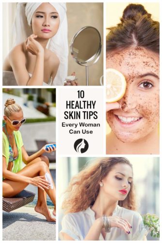 10 Simple and Healthy Skin Tips Every Woman Can Use