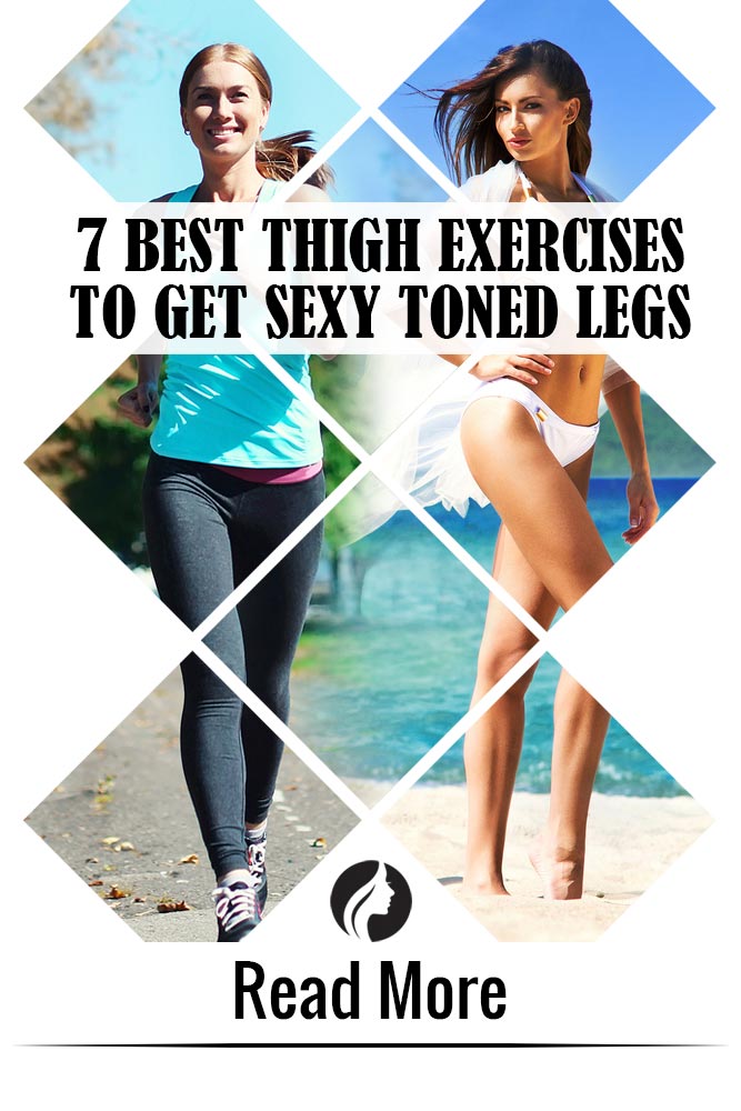 7 Best Thigh Exercises to Get Sexy Toned Legs