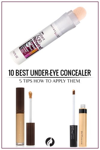 10 Best Under-Eye Concealer and 5 Tips How to Apply Them