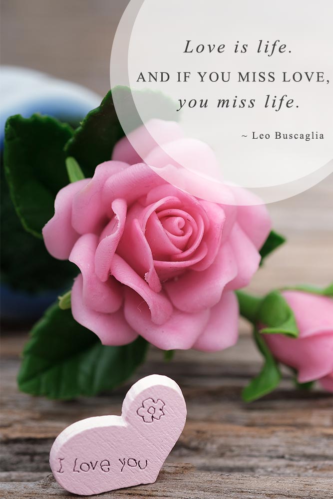 Love is life. And if you miss love, you miss life #lovequotes #inspiringlovequotes
