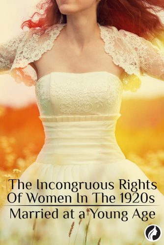 Women’s Rights: The Incongruous Rights Of Women In The 1920s