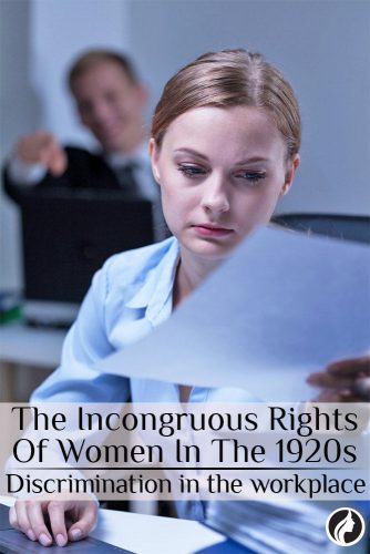 Women’s Rights: The Incongruous Rights Of Women In The 1920s