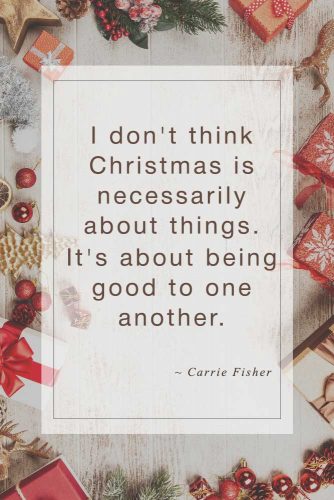 Carrie Fisher #inspirationalquotes #christmasquotes