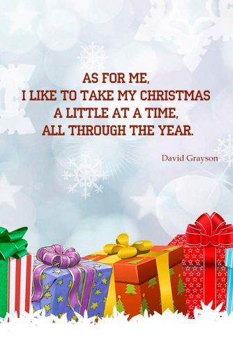 Christmas Quote By David Grayson #davidgrayson #hlidays