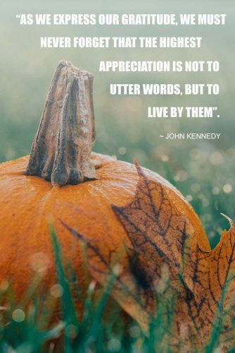 John Fitzgerald Kennedy Thanksgiving Quotes #inspirationalquotes #thanksgivingquotes