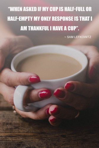 Sam Lefkowitz Thanksgiving Quotes #inspirationalquotes #thanksgivingquotes