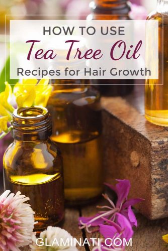 How to Use Tea Tree Oil For Hair Growth