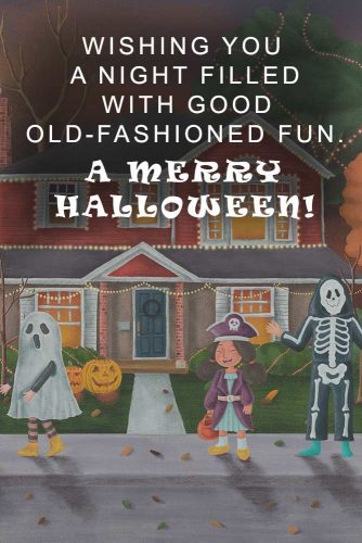 A Merry Halloween. Wishing you a night filled with good old-fashioned fun. #happihalloween #funhalloweenquotes