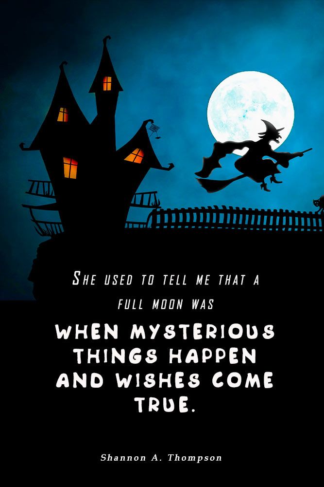 She used to tell me that a full moon was when mysterious things happen and wishes come true. #happyhalloween #halloween