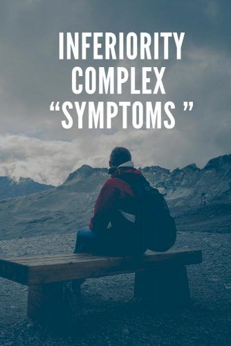 Inferiority Complex Symptoms #relationship #psyсhology