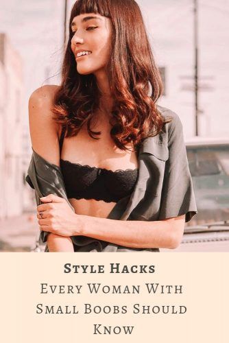 Style Hacks Every Woman With Small Boobs Should Know #lifestyle #body