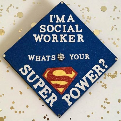 Social Worker Graduation Cap #bluegraduationcap #superpowergradcap