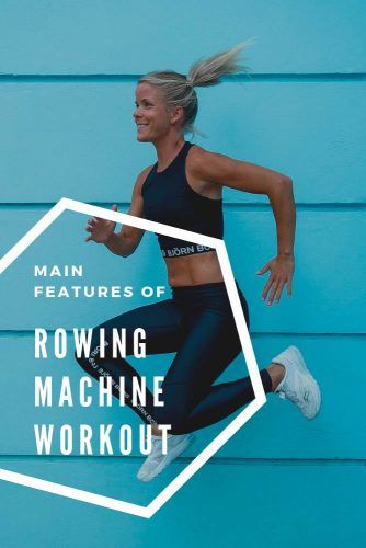 Main Features Of Rowing Machine Workout #workout #sport