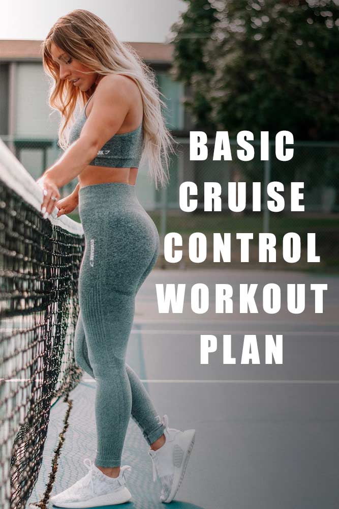 Basic Cruise Control Workout Plan #beautytips #health #workout