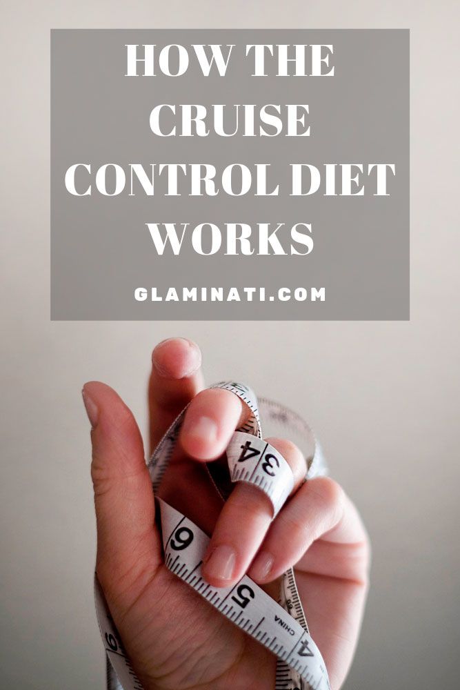 How The Cruise Control Diet Works #beautytips #health #food