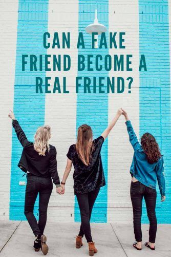 Can A Fake Friend Become A Real Friend? #relationship #friends