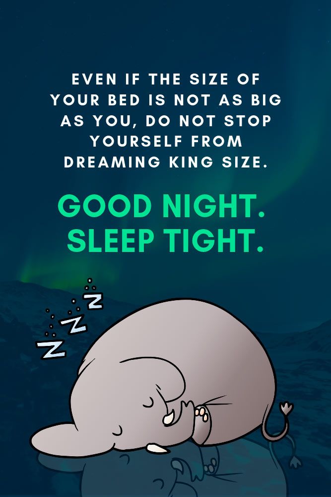 Even if the size of your bed is not as big as you, do not stop yourself from dreaming king size. Good night. Sleep tight. #lovequotes #inspirationalquotes