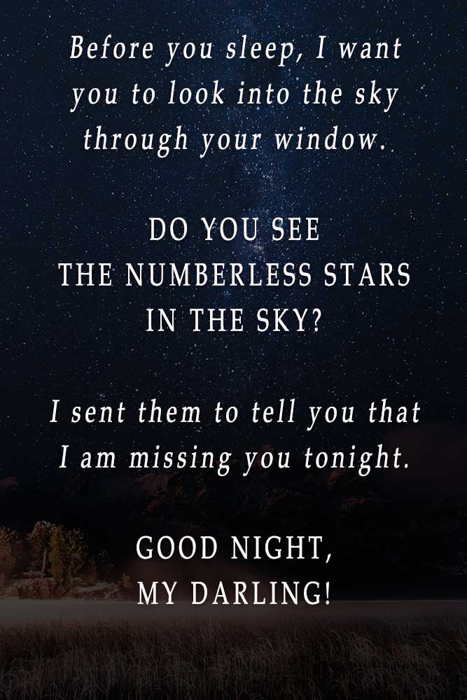 Before you sleep, I want you to look into the sky through your window. #lovequotes #inspirationalquotes