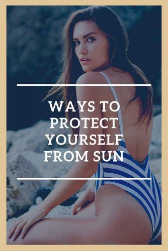 Way To Protect Yourself From Sun #summer #skinprotect #health
