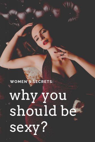Why You Should Be Sexy #relationship #love