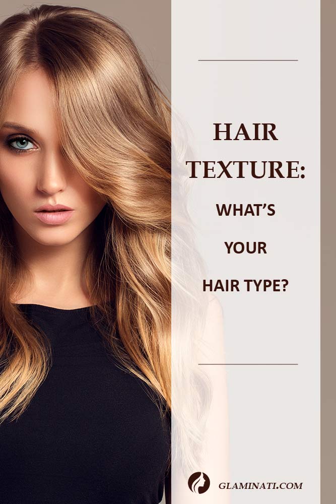 Complete And Thorough Review Of All The Hair Types Glaminati Com