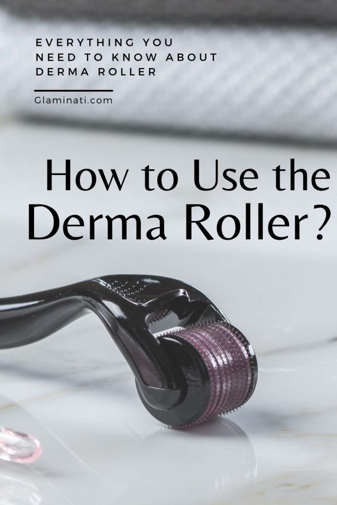 How to Use Properly the Derma Roller?