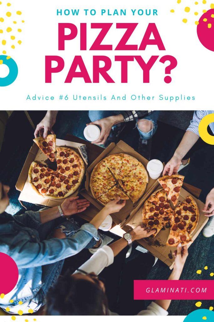 What Goes With Pizza For A Party? - Utensils And Other Supplies