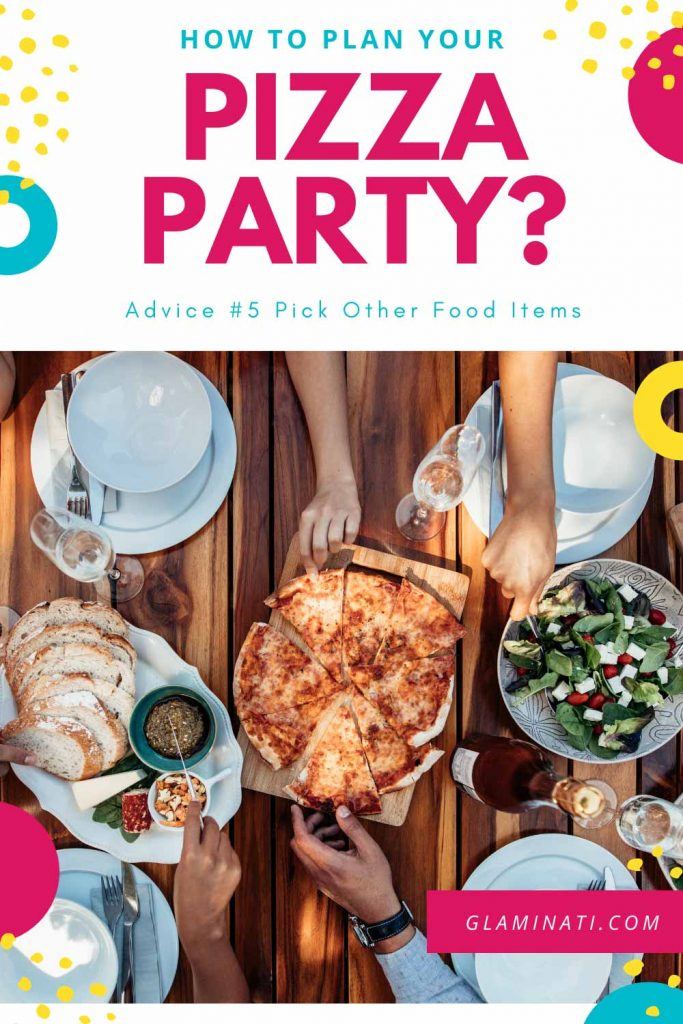 Pizza Party Plan That Will Come In More Than Useful | Glaminati.com