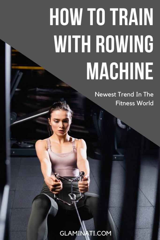 Rowing Machine - Newest Trend In The Fitness World