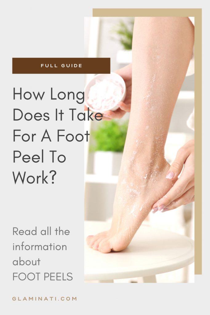 How Long Does It Take For A Foot Peel To Work?