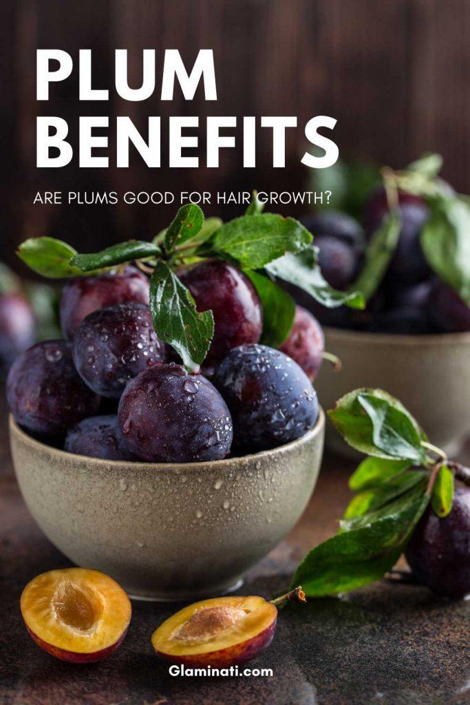 Are Plums Good For Hair Growth?