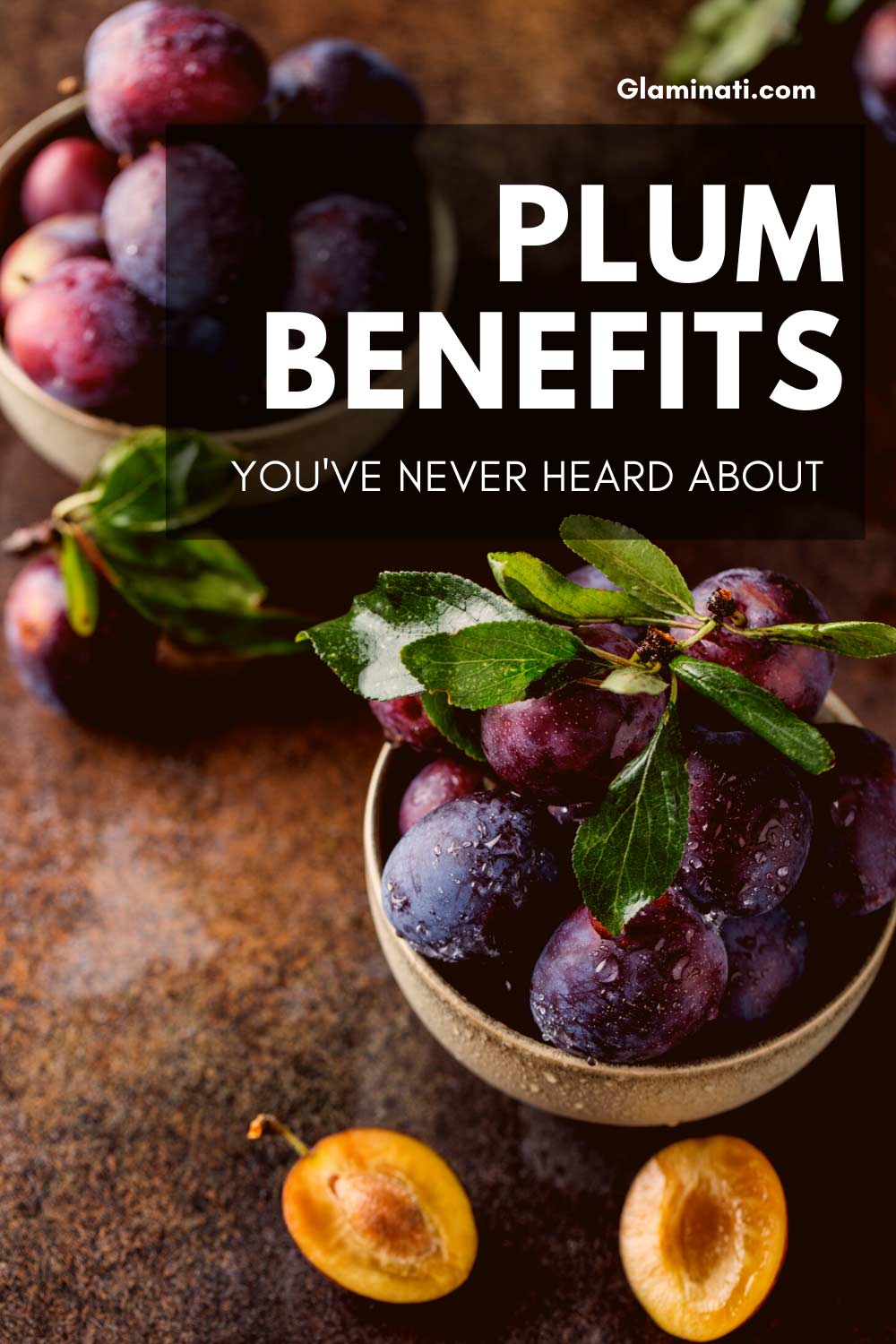 Exceptional Plum Benefits To Strengthen Your Health | Glaminati.com