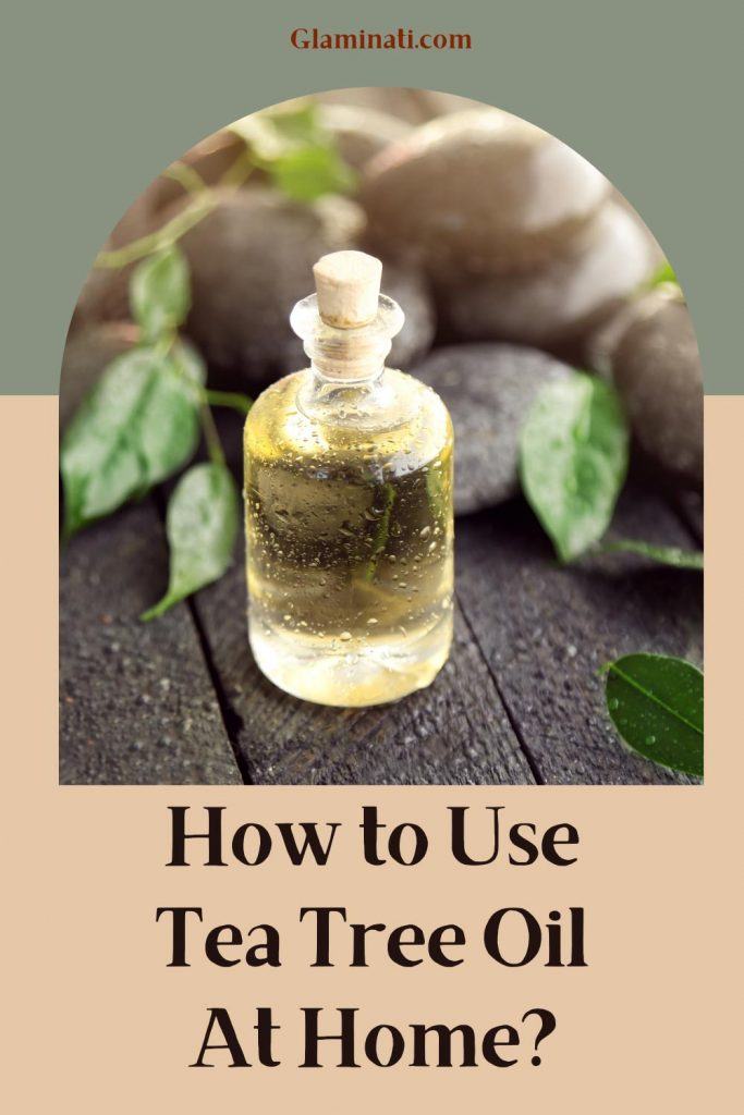 How To Use Tea Tree Oil?