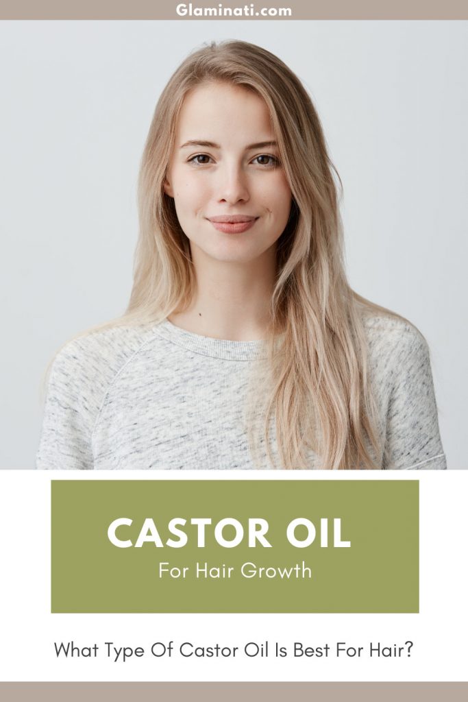 What Type Of Castor Oil Is Best For Hair?