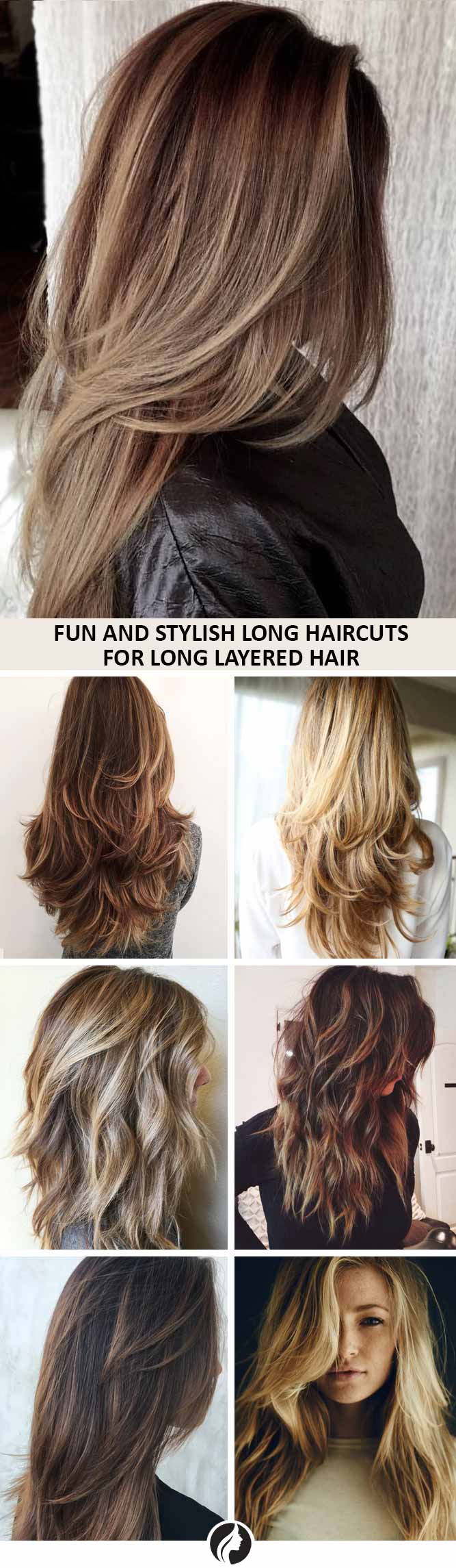 Fun and Stylish Long Haircuts for Long Layered Hair