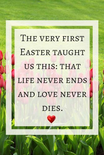 Inspiring Easter Quotes The Very First Easter