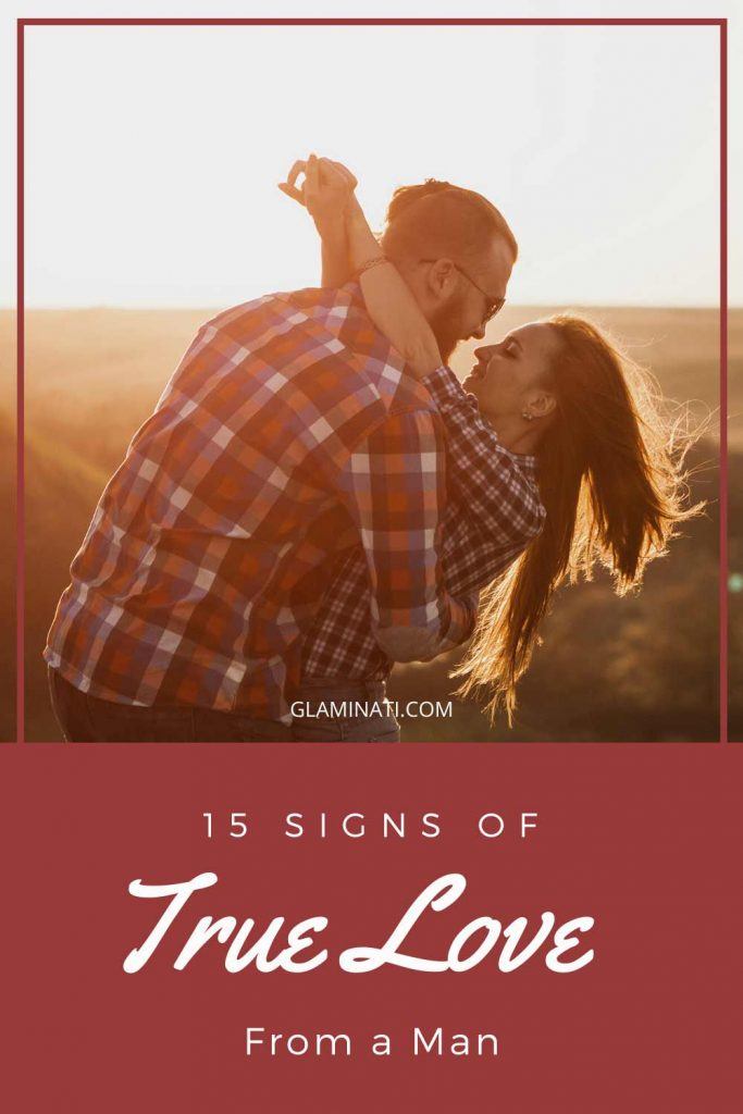 12 Signs Of True Love From A Man 