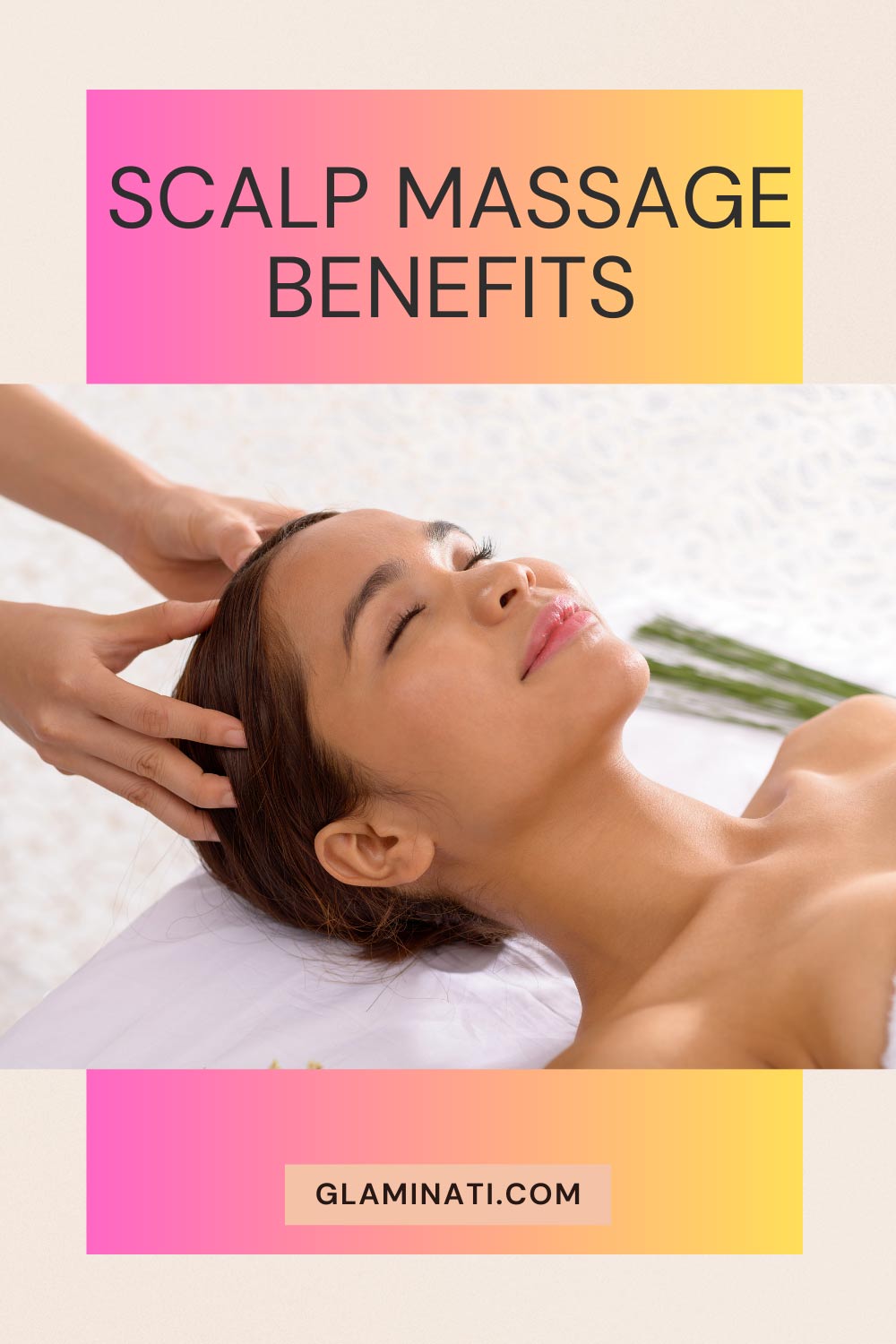 Scalp Massage For Hair Growth All You Need To Know About