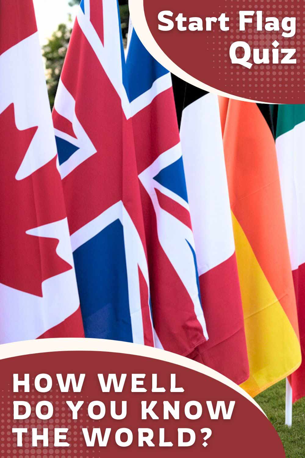 Flag Quiz To Challenge How Well You Know The World